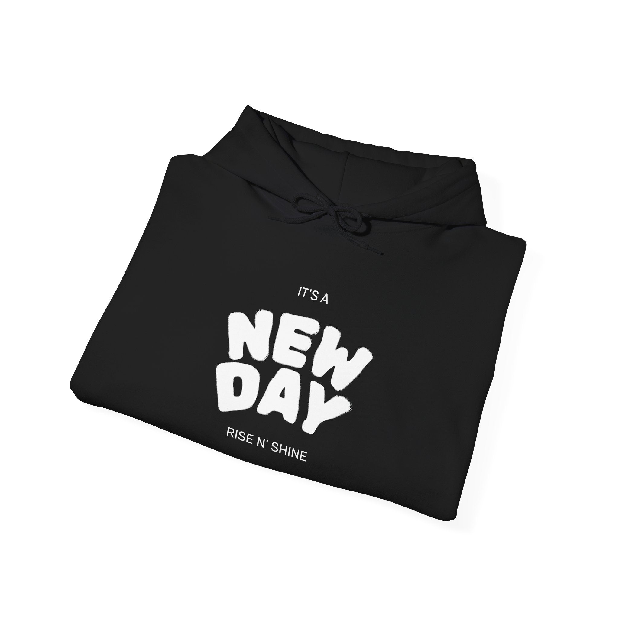 Hoodie - "The New Day" Positive Graphic Pullover