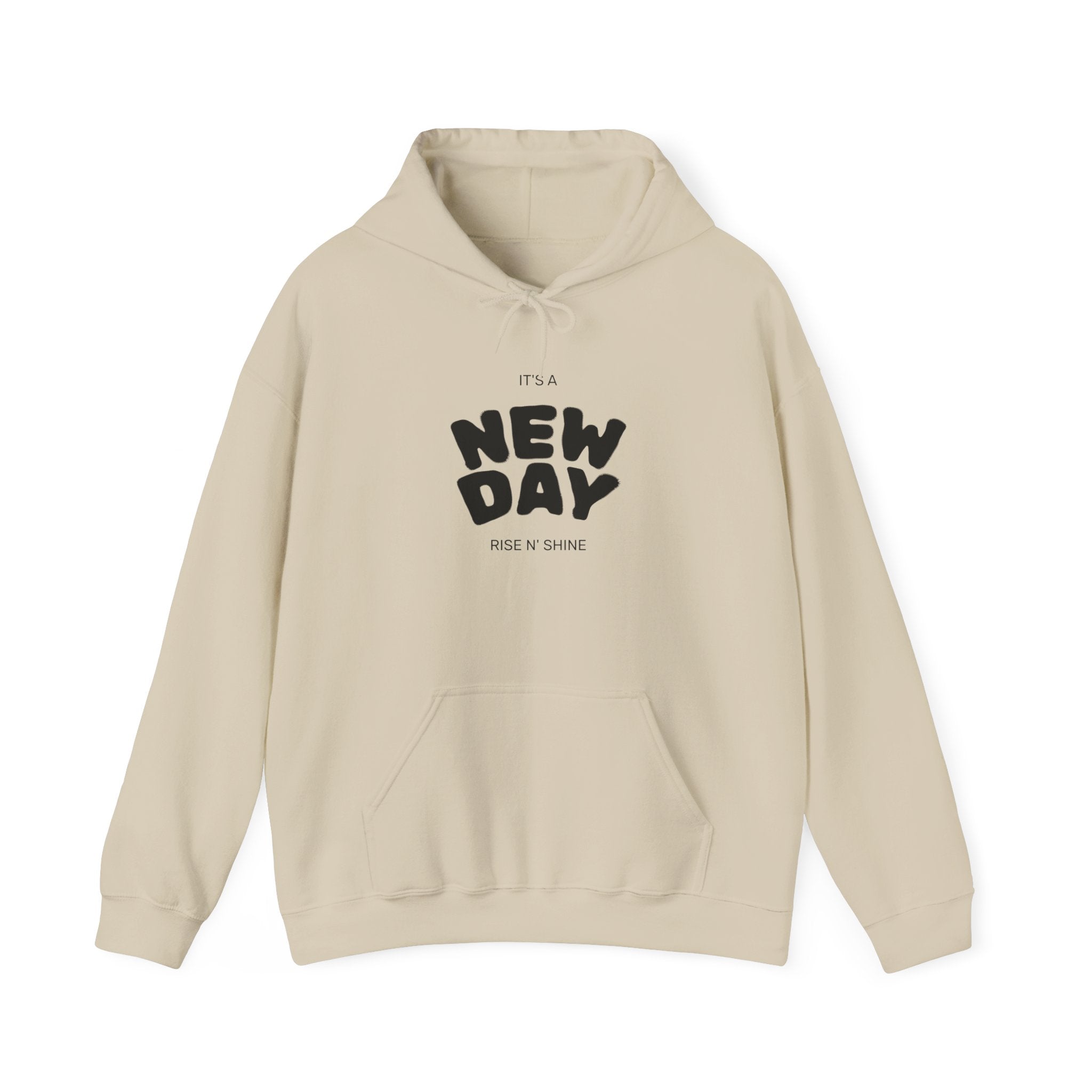 Hoodie - "The New Day" Positive Graphic Pullover