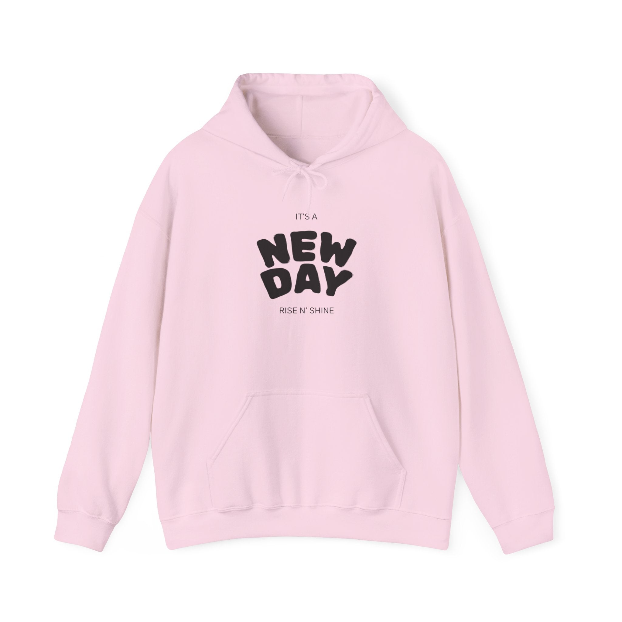 Hoodie - "The New Day" Positive Graphic Pullover