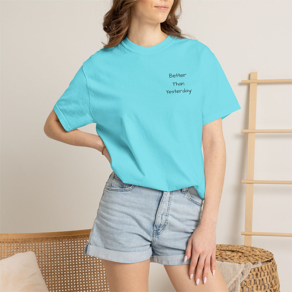 T-Shirt — "Better Than Yesterday" Minimal Motivational Tee