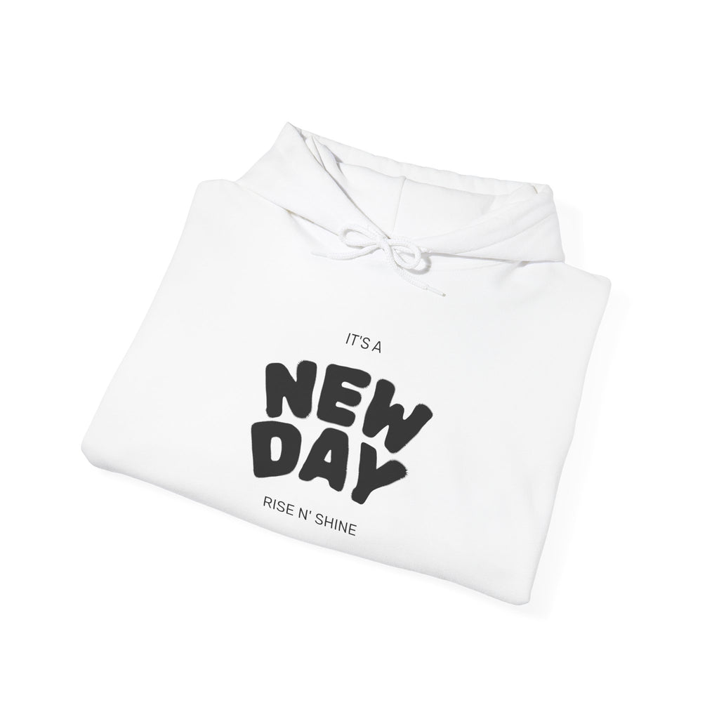 Hoodie - "The New Day" Positive Graphic Pullover