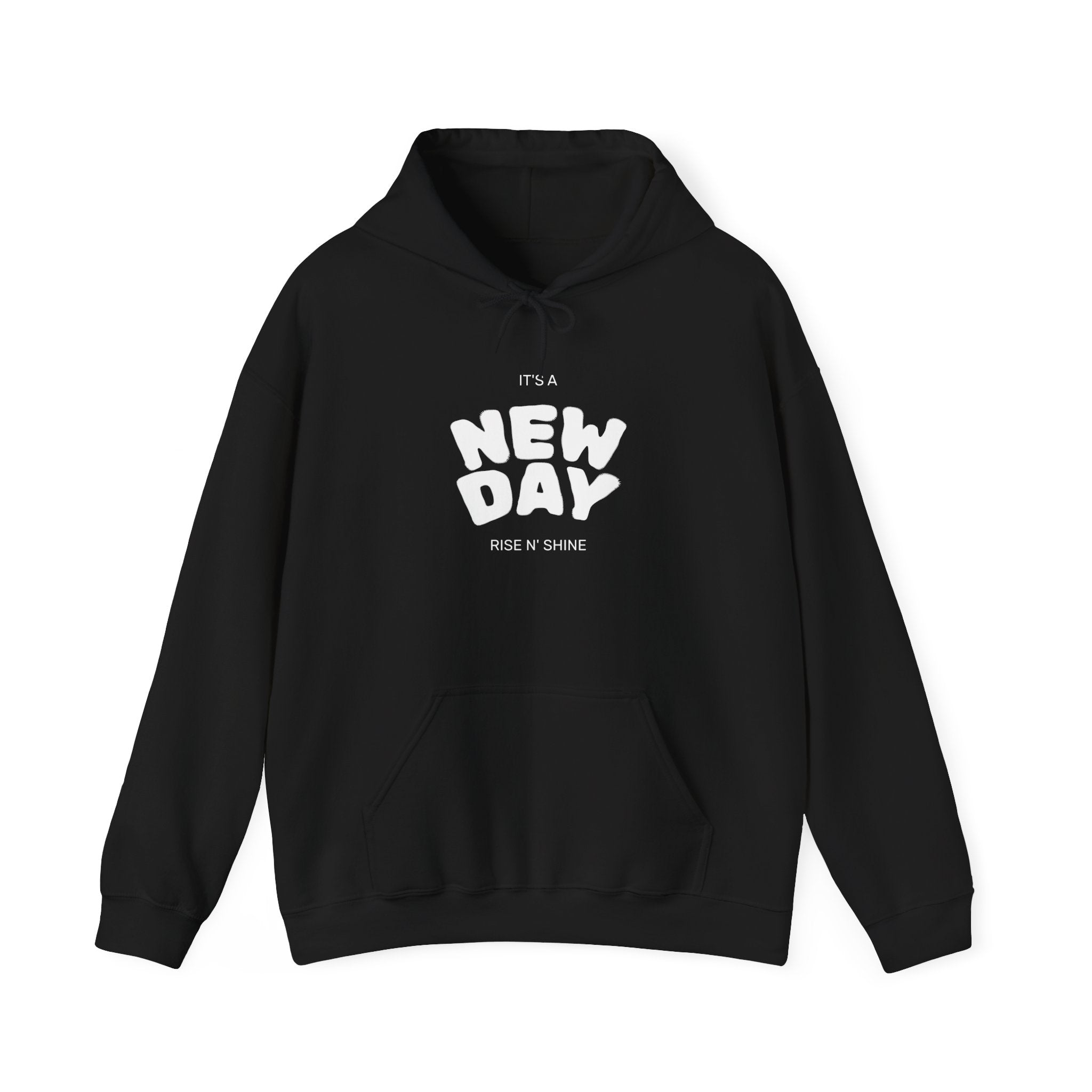 Hoodie - "The New Day" Positive Graphic Pullover